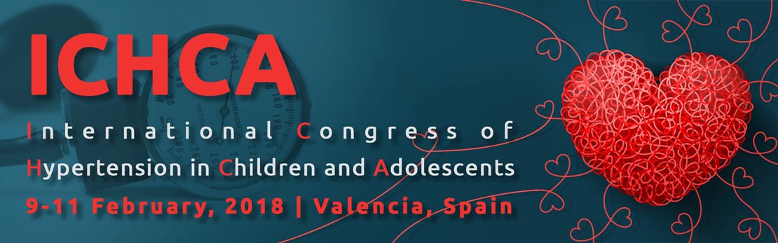 ICHCA 2018: 1st International Congress of Hypertension in Children and Adolescents, Βαλένθια, 9-11 Φεβρουαρίου 2018