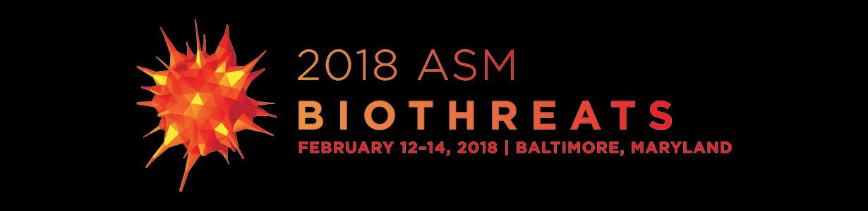 2018 ASM BiothreatsResearch: Response and Policy Meeting, Βαλτιμόρη 12-14 Φεβρουαρίου 2018