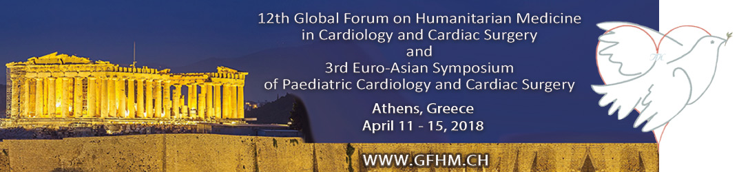 A. Kalangos – A. Tzifa – 12th GLOBAL FORUM on HUMANITARIAN MEDICINE in CARDIOLOGY and CARDIAC SURGERY, ATHENS-GREECE 11-15 April 2018