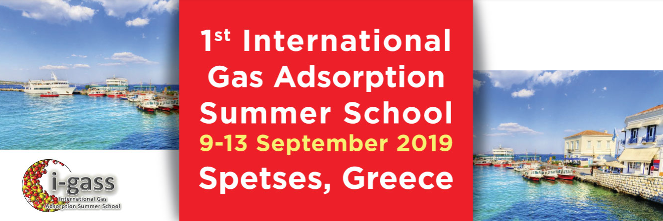 1st International Gass Adsorption Summer School, Σπέτσες 9 -13 Σεπτεμβρίου 2019
