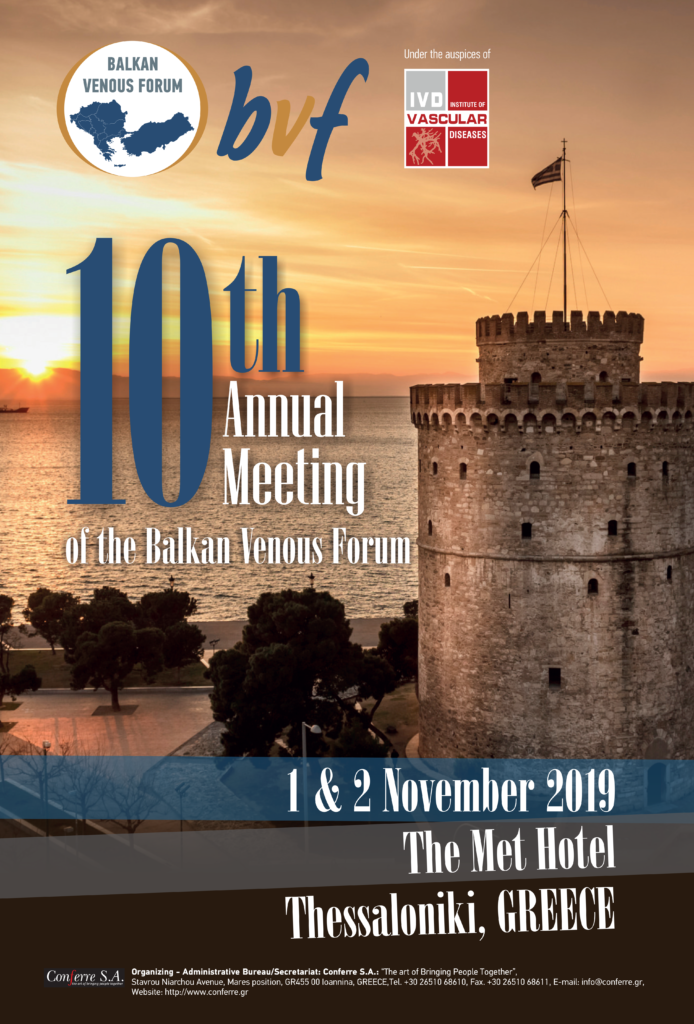 10th Annual Meeting of the Balkan Venous Forum, Θεσσαλονίκη 1 – 2 Νοεμβρίου 2019