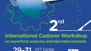 2nd International Cadaver Workshop on superficial anatomy and injectable implants, ΑΝΑΒΛΗΘΗΚΕ